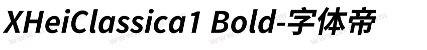 XHeiClassica1 Bold字体转换